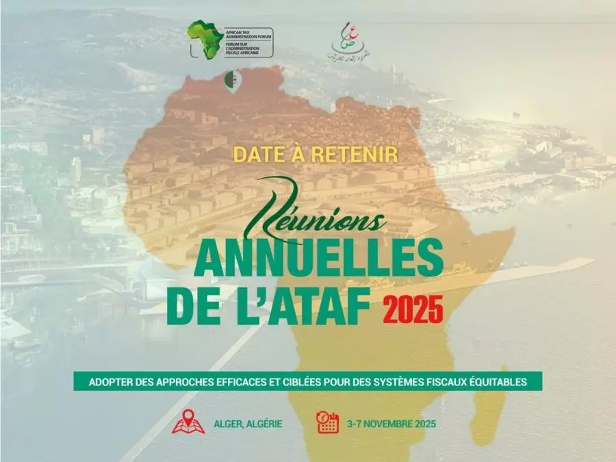 Alger accueillera début novembre les réunions annuelles du Forum africain des administrations fiscales